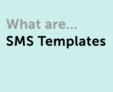 SMS Message Templates
